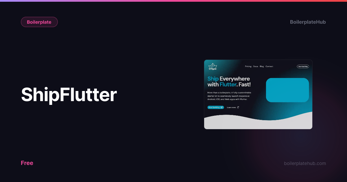 ShipFlutter review | BoilerplateHub