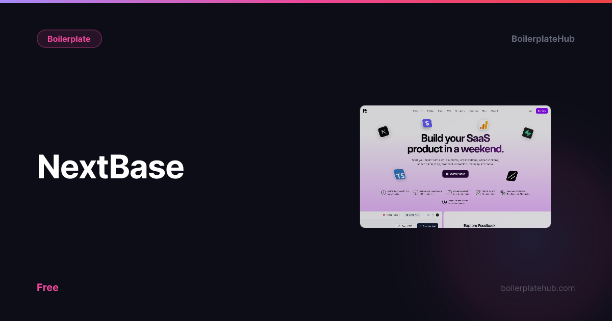 NextBase review | BoilerplateHub